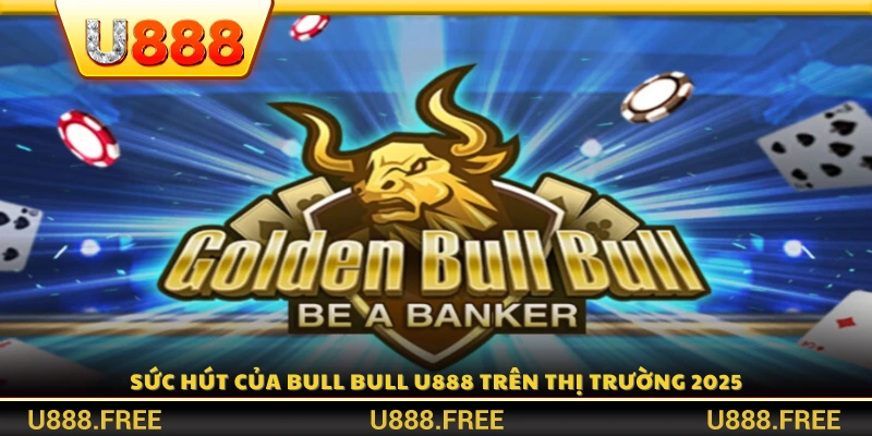 Độ hot của game bài Bull Bull U888