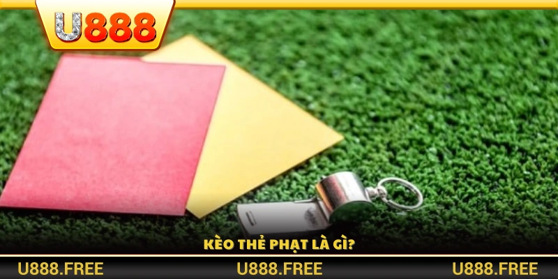Kèo thẻ phạt là gì? Cách chơi và nguyên tắc đặt cược