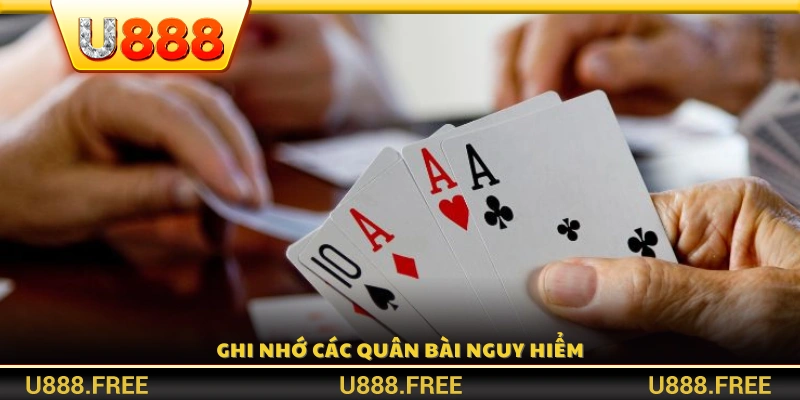 Tập trung ghi nhớ những quân bài mạnh